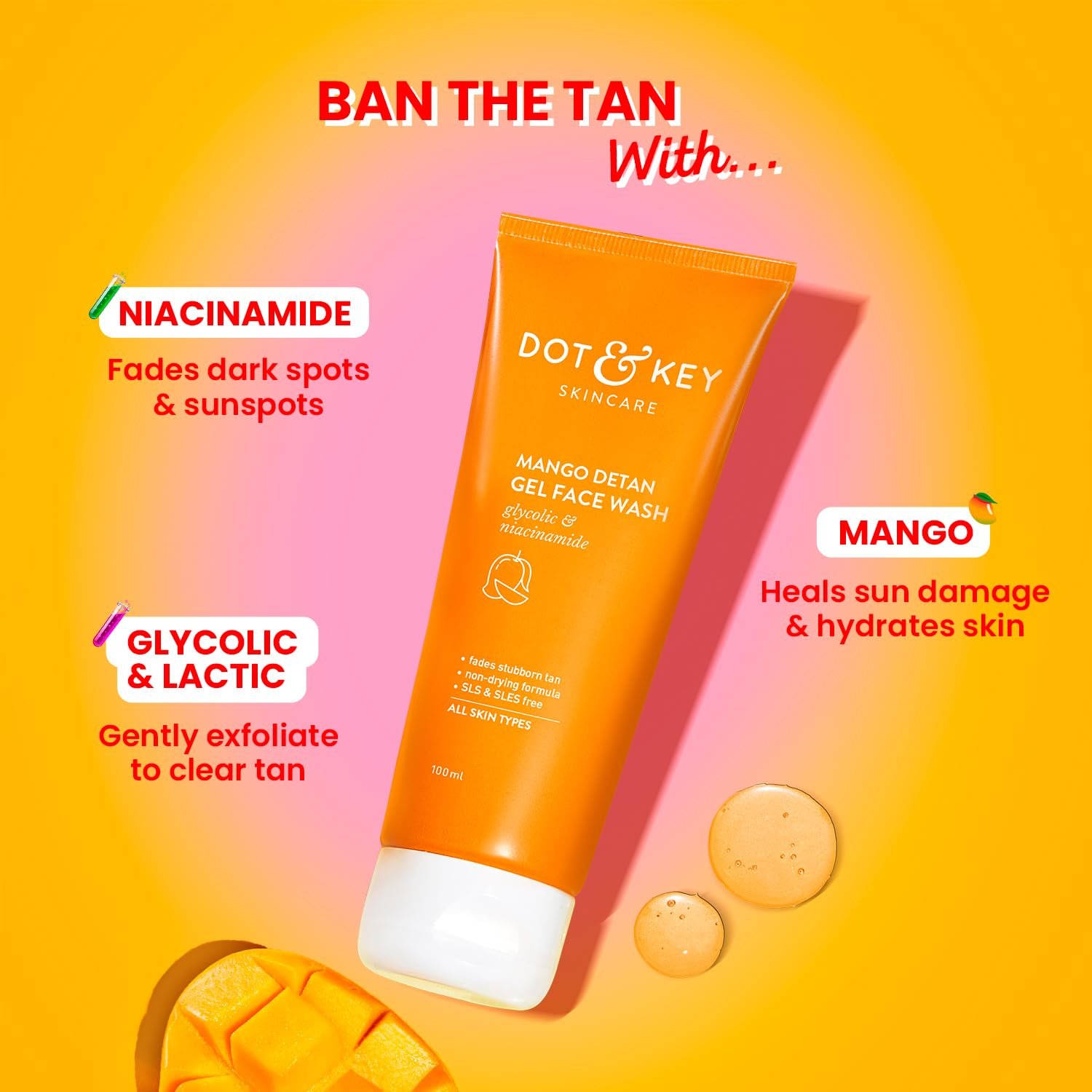 Dot & Key Mango Detan Gel Face Wash | Gently Cleanses Skin From Dirt & Oil | Fades Stubborn Tan | For All Skin Types | 100ml - Image 2